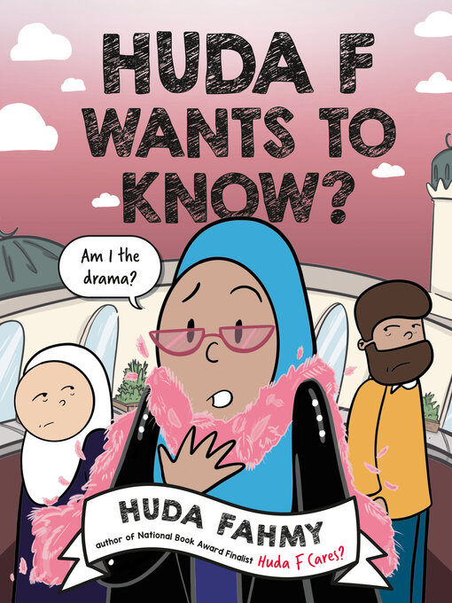 Title details for Huda F Wants to Know? by Huda Fahmy - Wait list